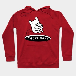 Bad Choices - JoKoBo Hoodie